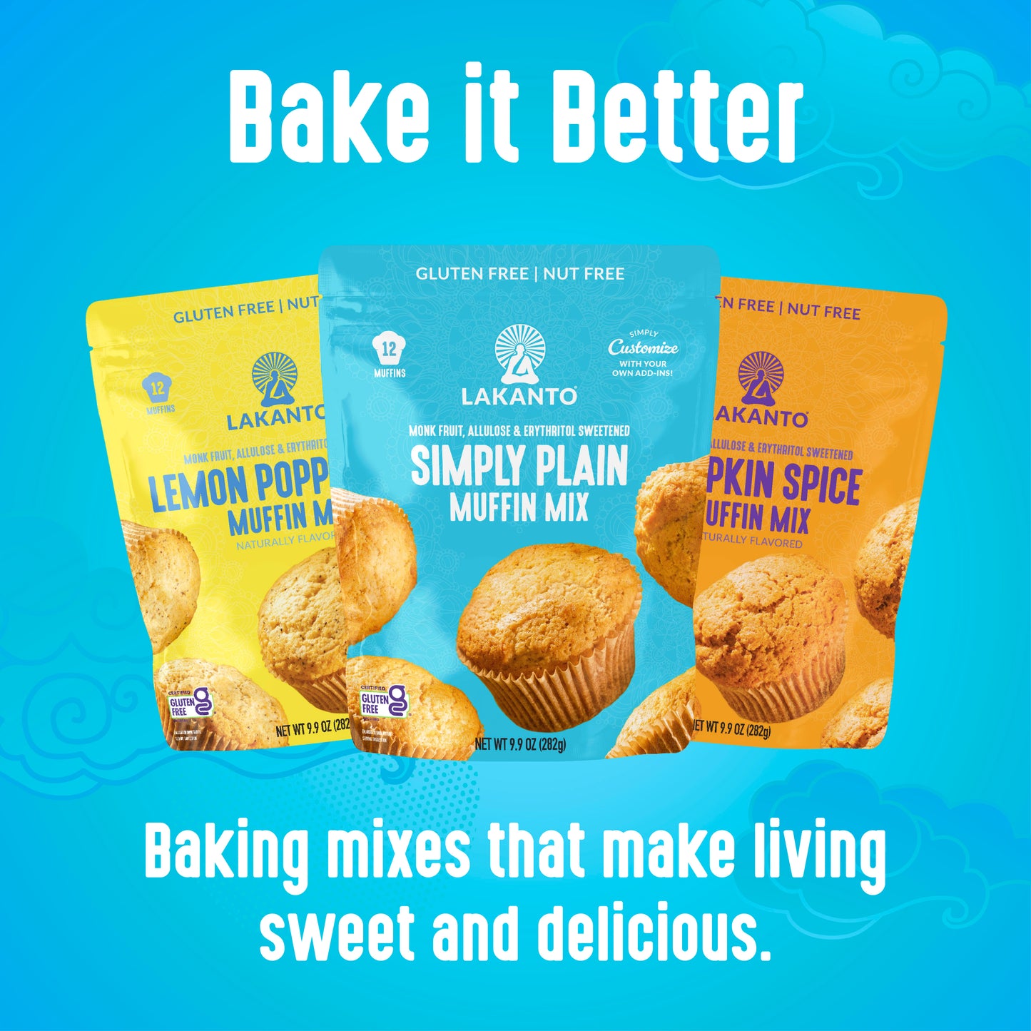 Three vibrant bags of Lakanto muffin mix (Lemon Poppy Seed, Simply Plain, Pumpkin Spice) on a blue backdrop. The text Bake it Better highlights delicious sugar-free baking mixes with monk fruit for a sweet, satisfying experience.