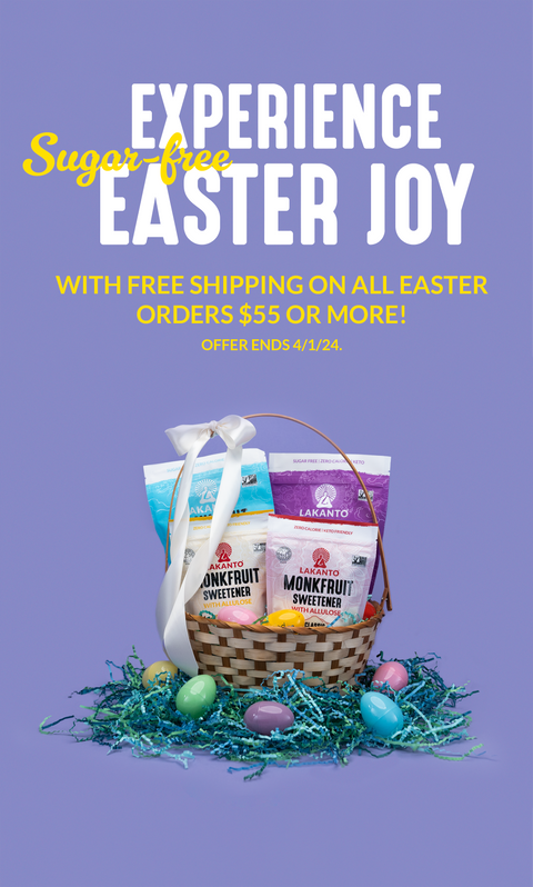 Experience sugar-free joy this Easter with Free Shipping on orders over $55